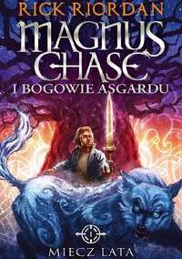 Magnus Chase i bogowie Asgardu